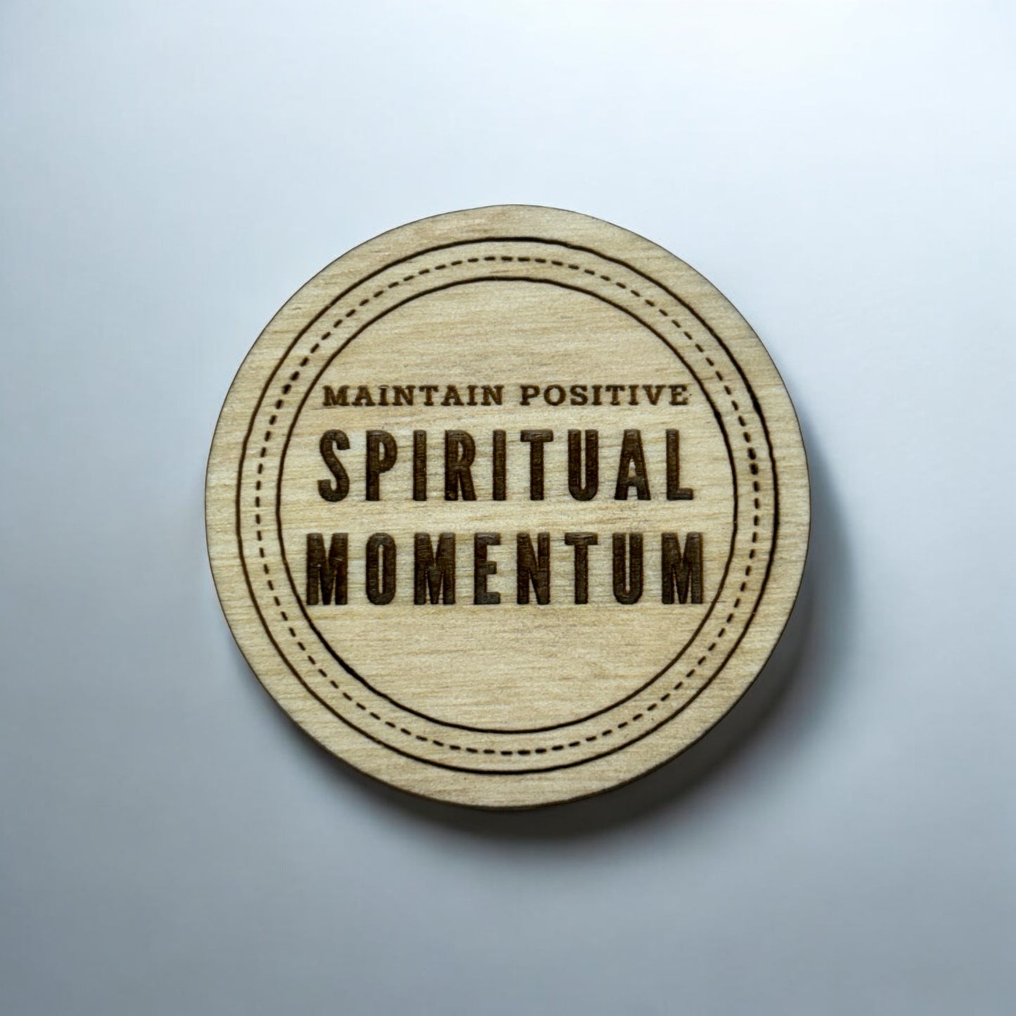 Maintain Positive Spiritual Momentum